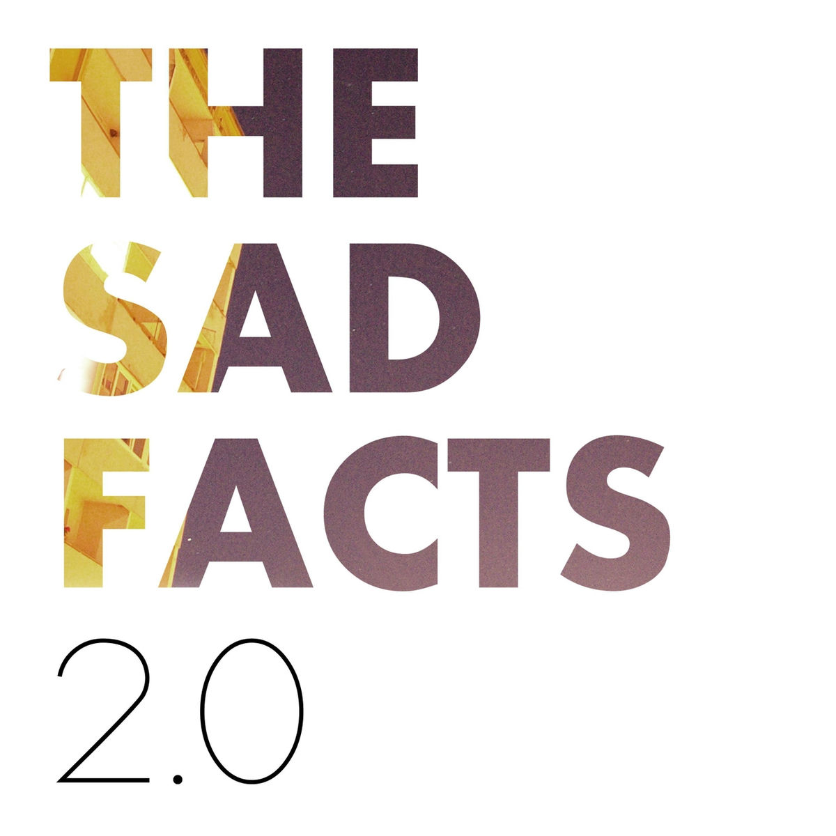 Album cover of The Sad Facts 2.0