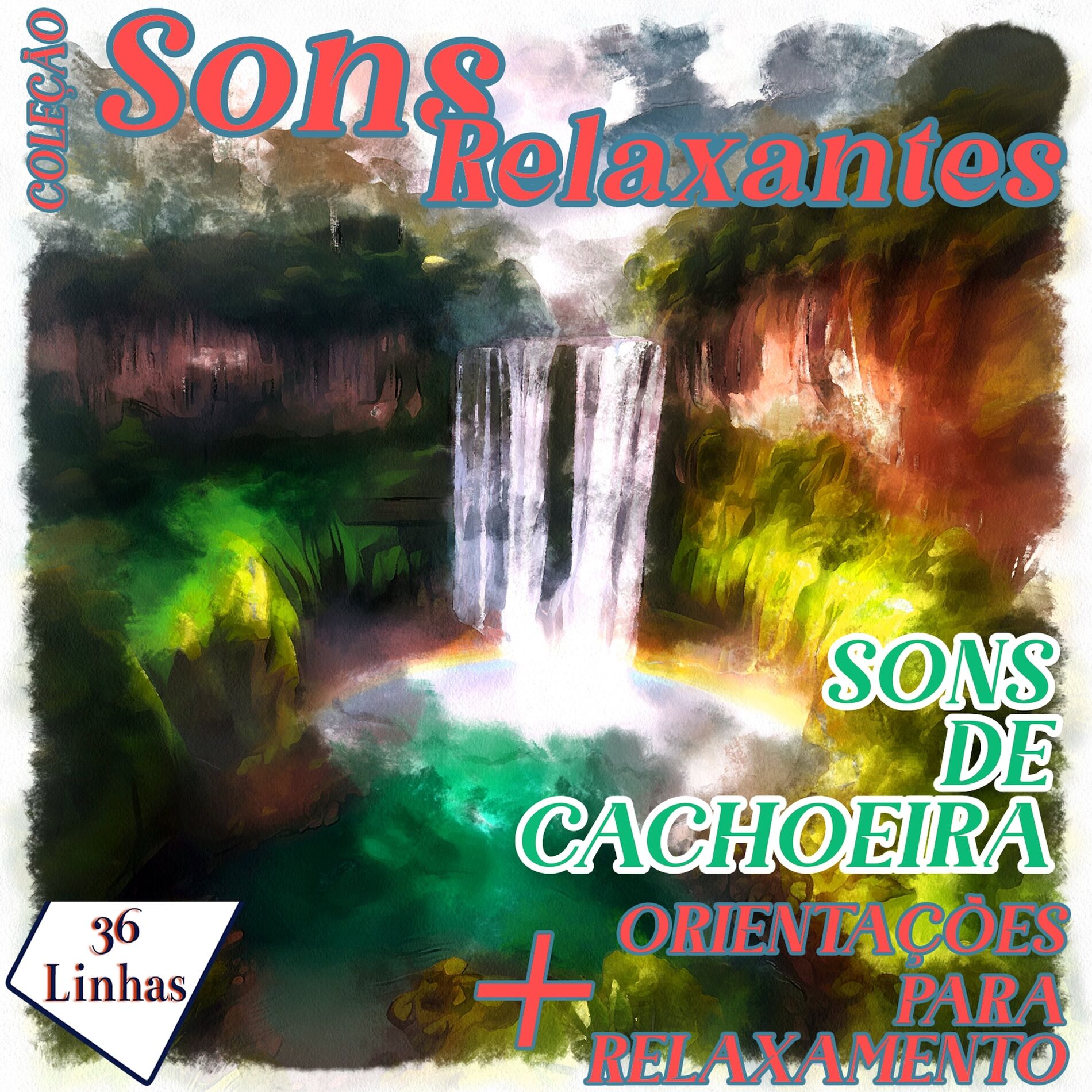 Album cover of Coleção Sons Relaxantes - sons de cachoeira