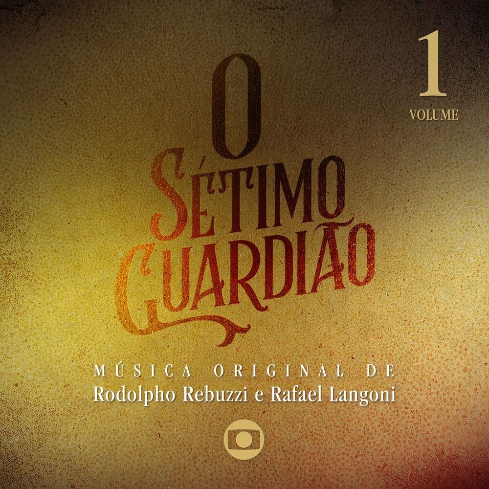 Picture of O Sétimo Guardião, Vol. 1 – Música Original de Rodolpho Rebuzzi e Rafael Langoni