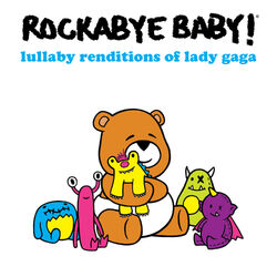 Cover of Lullaby Renditions of Lady Gaga