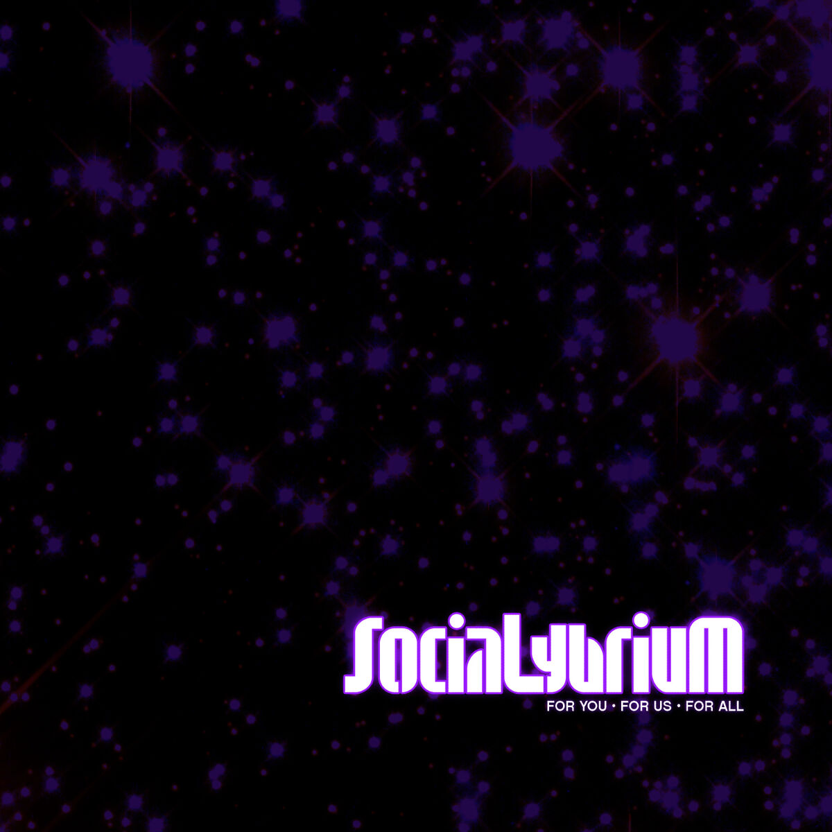 Album cover of For You • For Us • For All