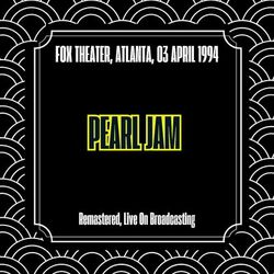 Fox Theater, Atlanta, 03 April 1994 (Remastered, Live On Broadcasting)