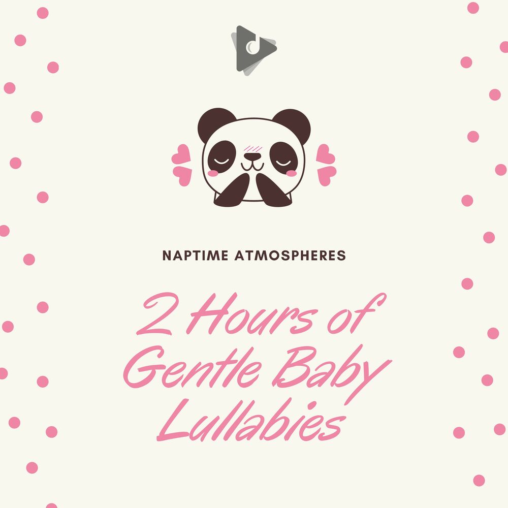 Picture of 2 Hours of Gentle Baby Lullabies