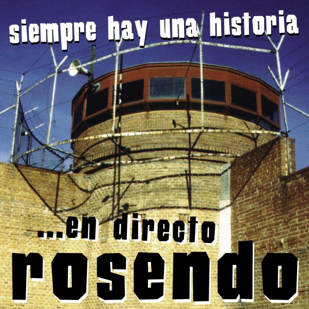 Picture of Siempre Hay Una Historia... En Directo Rosendo