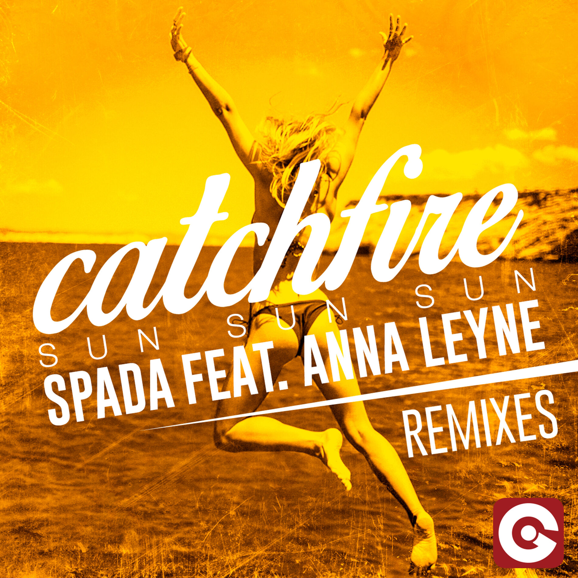 Album cover of Catchfire (Sun Sun Sun) (Remixes)