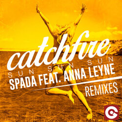 Cover of Catchfire (Sun Sun Sun) (Remixes)