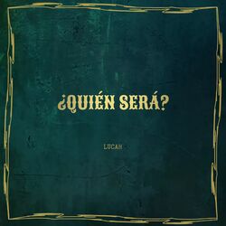 ¿Quién Será?