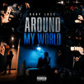 AROUND MY WORLD (feat. BABYLOCC83)