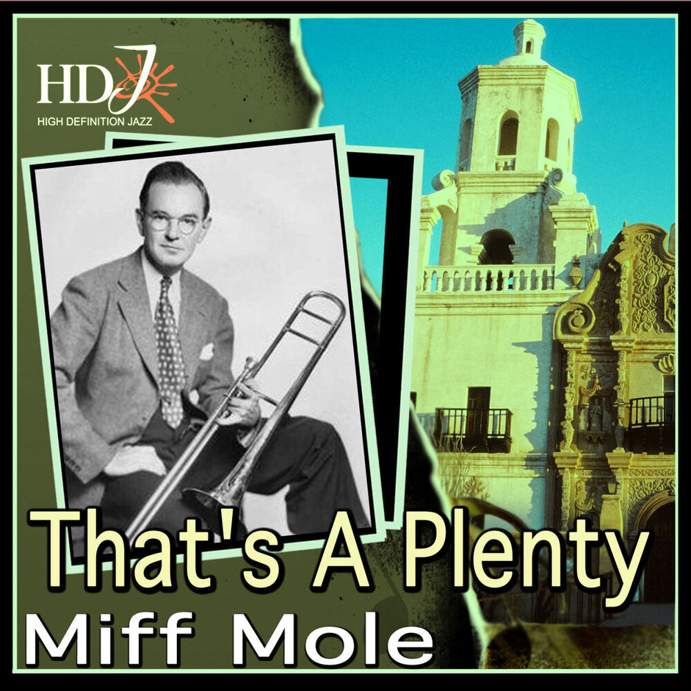Picture of Miff Mole - That's A Plenty (MP3 Album)