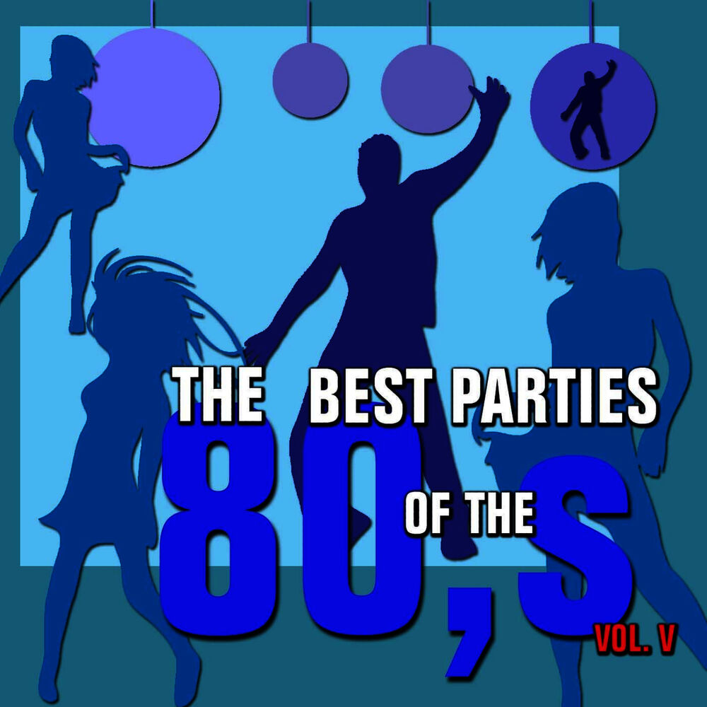 Picture of The Best Parties of the 80s Vol. 5
