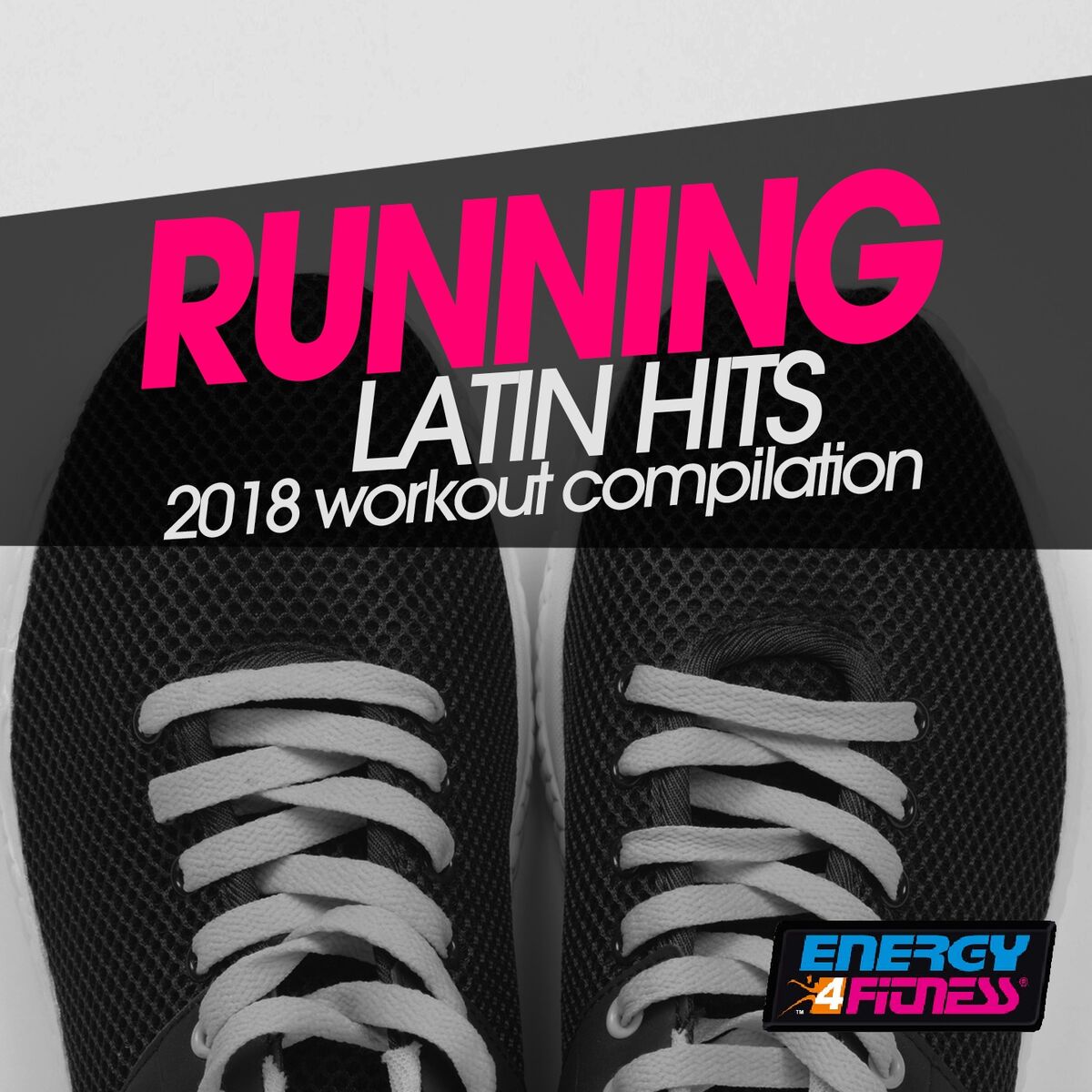 Album cover of Pure Running Latin Hits 2018 Workout Compilation (15 Tracks Non-Stop Mixed Compilation for Fitness & Workout)