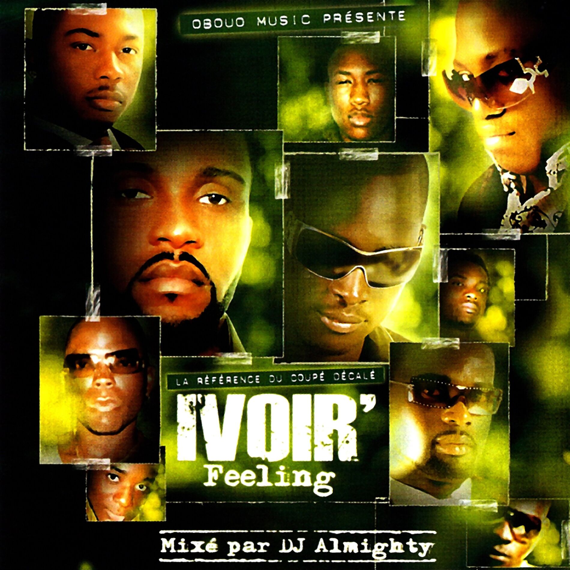 Album cover of Ivoir' Feeling (La référence du coupé-décalé)