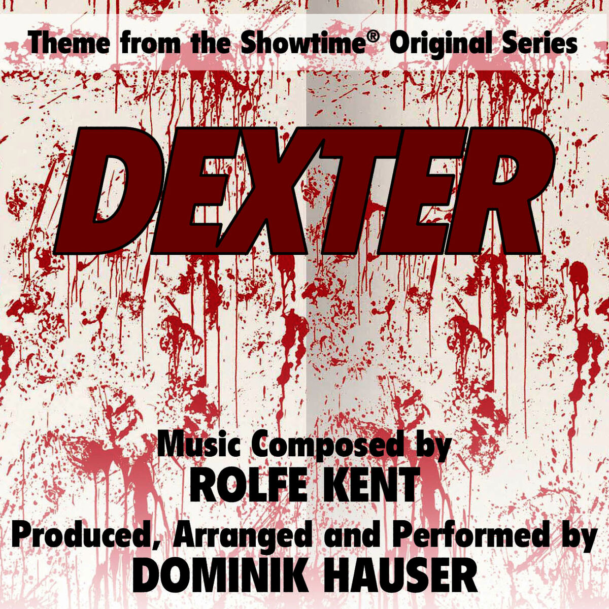 Album cover of Dexter - Theme from the Showtime Original Series