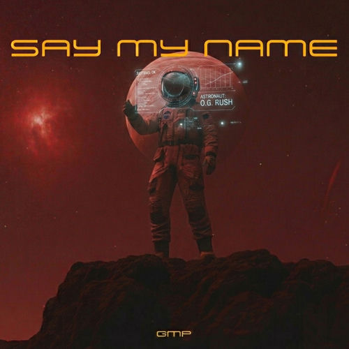 SAY MY NAME