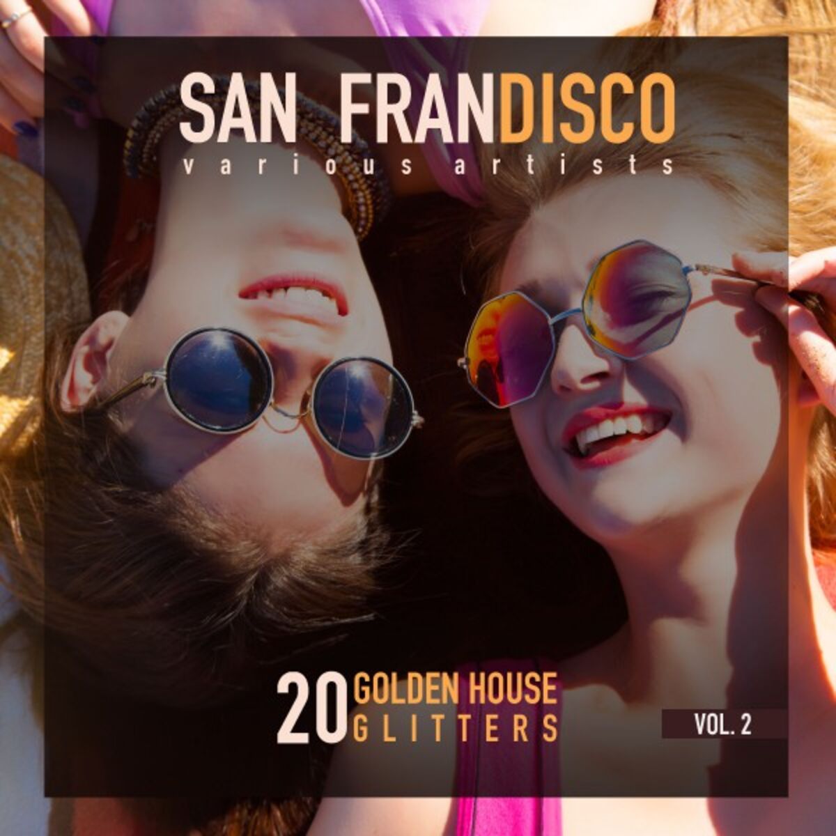 Album cover of San Frandisco, Vol. 2 (20 Golden House Glitters)