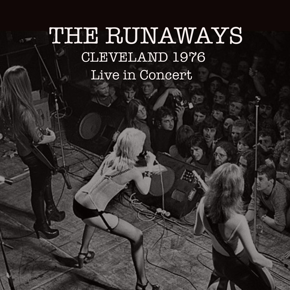 Picture of The Runaways: Live in Cleveland 1976