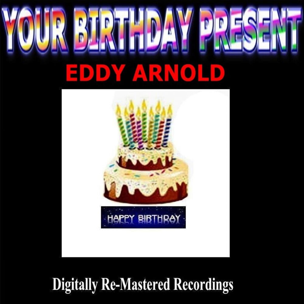 Picture of Your Birthday Present - Eddy Arnold