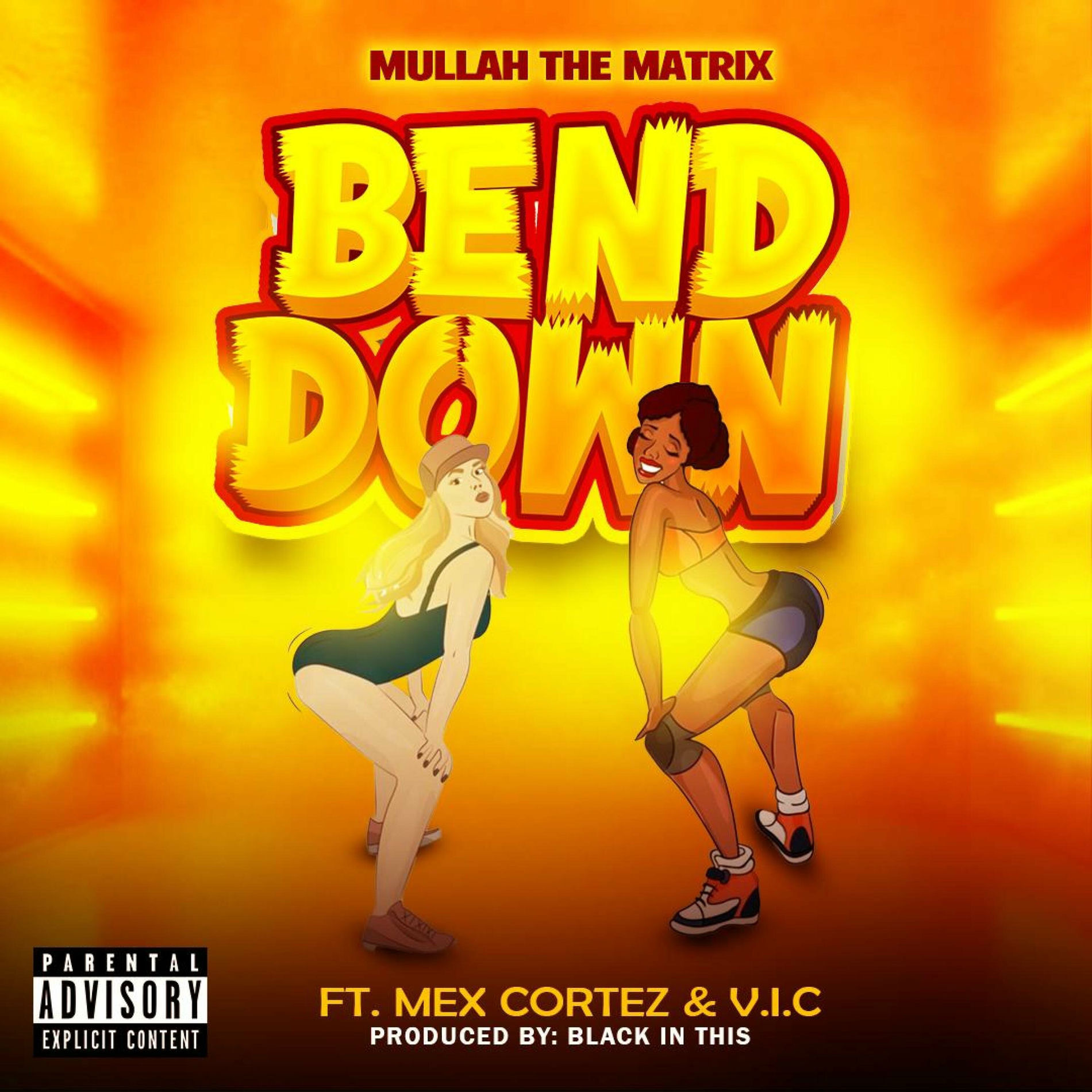 Album cover of BEND DOWN (feat. MEX CORTEZ & V.I.C)