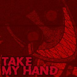 Cover of Take My Hand (Inspired by 'Hazbin Hotel')