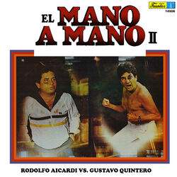 Cover of Rodolfo vs. Gustavo Quintero - el Mano a Mano del Año, Vol. 2