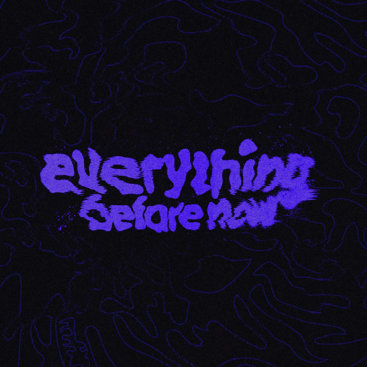 Album cover of Everything Before Now