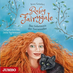 Ruby Fairygale. Das Geheimnis der Tierwandler (Band 3)