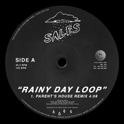 Cover of Rainy Day Loop (Parent's House Remix)