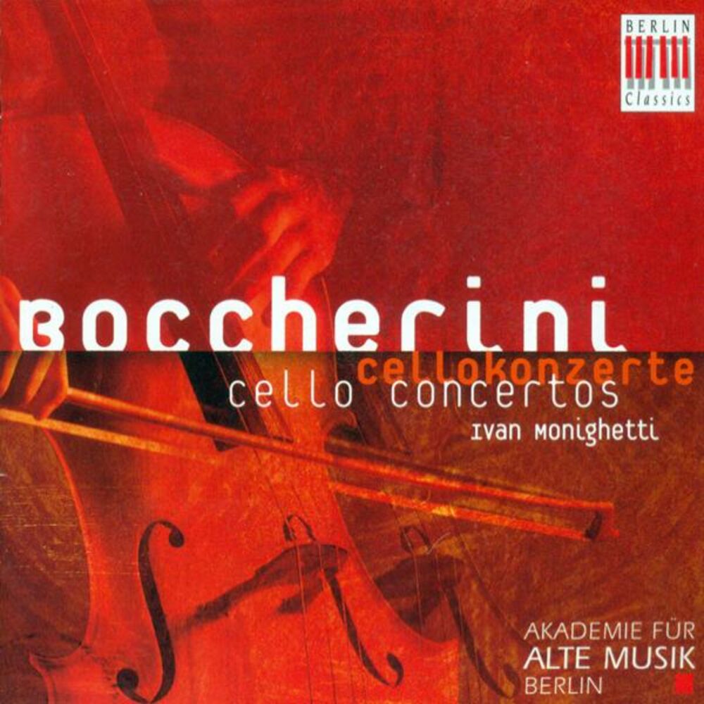 Picture of L. Boccherini: Cello Concertos - Nos. 1, 2, 3, 8 (Monighetti, Berlin Akademie fur Alte Musik)