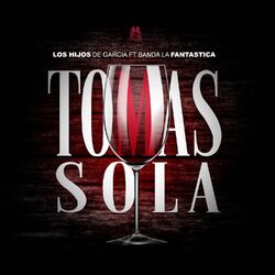 Cover of Tomas Sola (feat. Banda La Fantastica)