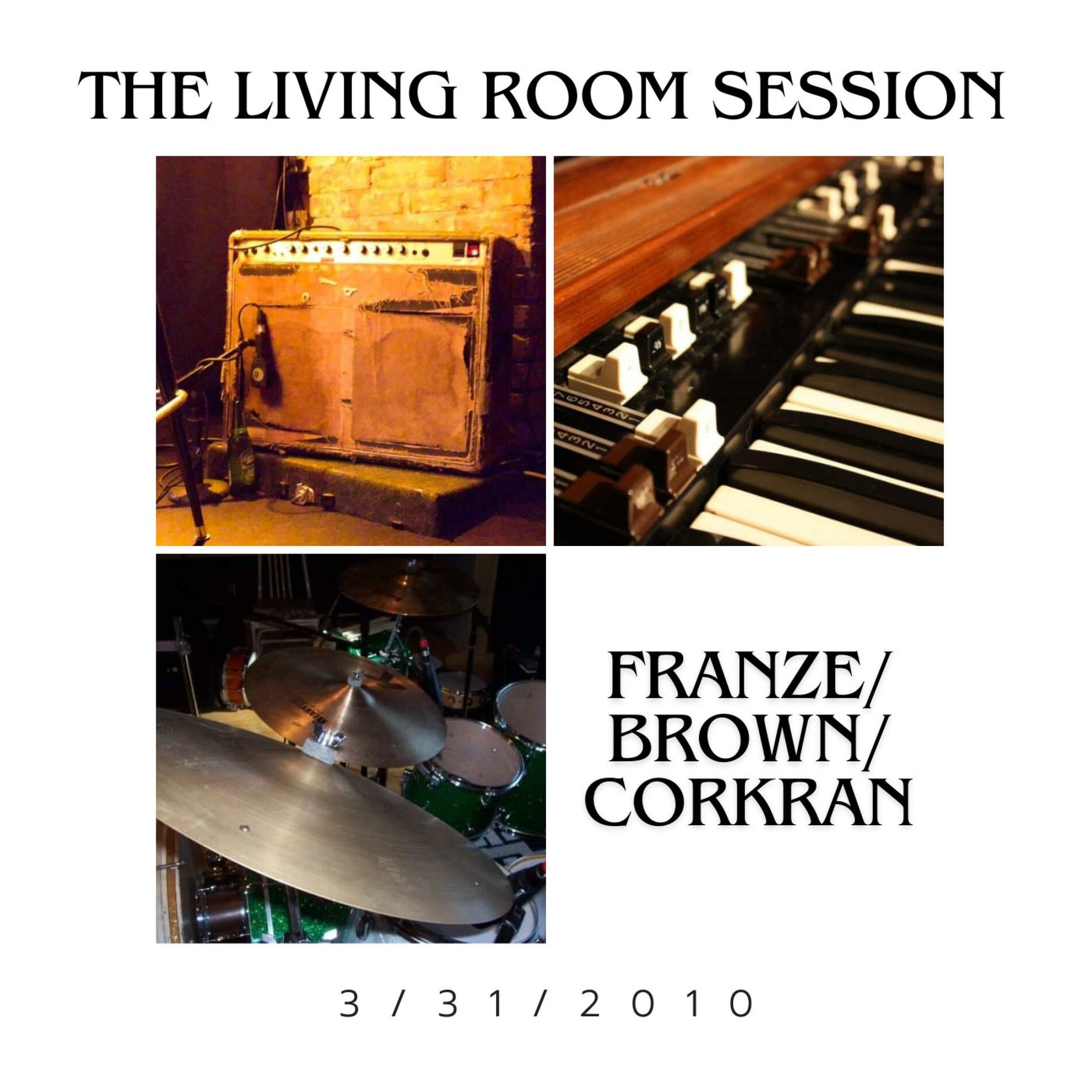 Album cover of Franze/Brown/Corkran (The Living Room Session)