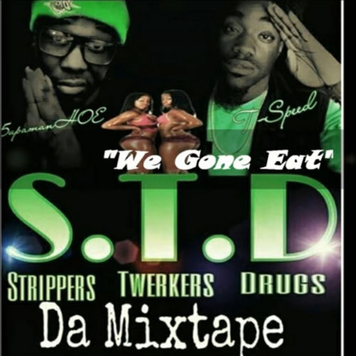 We Gone Eat by T-Speed & 5upamanhoe - 140 BPM