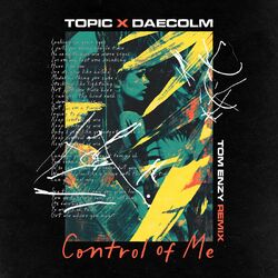 Cover of Control Of Me (Tom Enzy Remix)