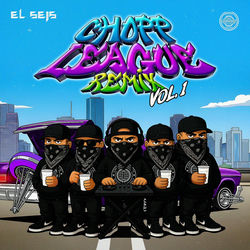 Chopp League Remix X El Seis,Vol.1