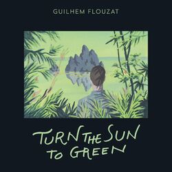 Cover of Turn the Sun to Green