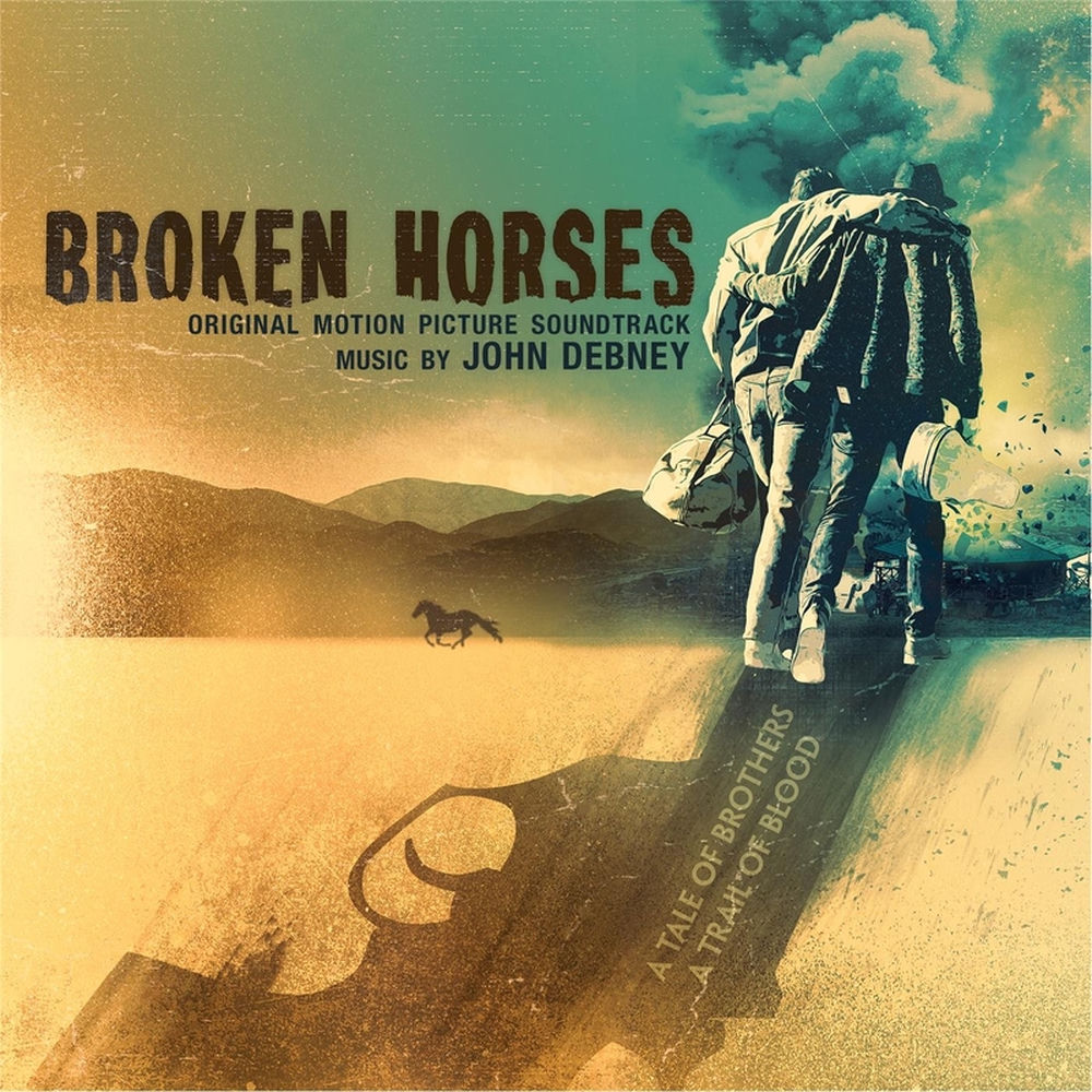 Broken Horses (Original Motion Picture Soundtrack) cover