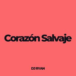 Cover of Corazón Salvaje