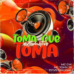 Cover of Automotivo Toma Que Toma
