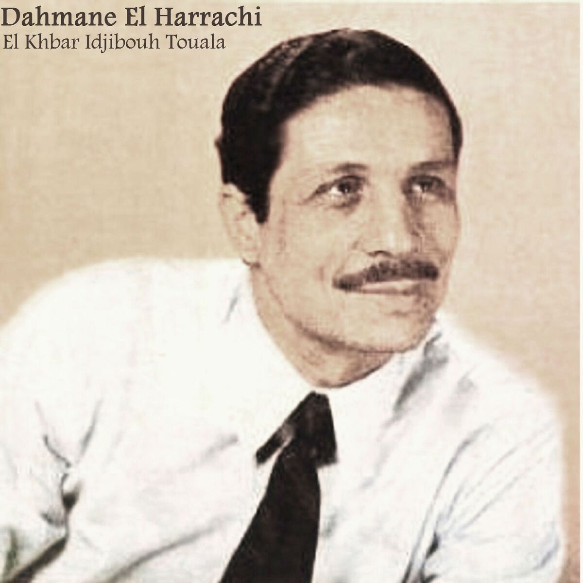 Album cover of El Khbar Idjibouh Touala