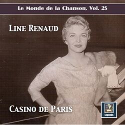 Le Monde de la Chanson, Vol. 25: "Casino de Paris" – Line Renaud (2019 Remaster)