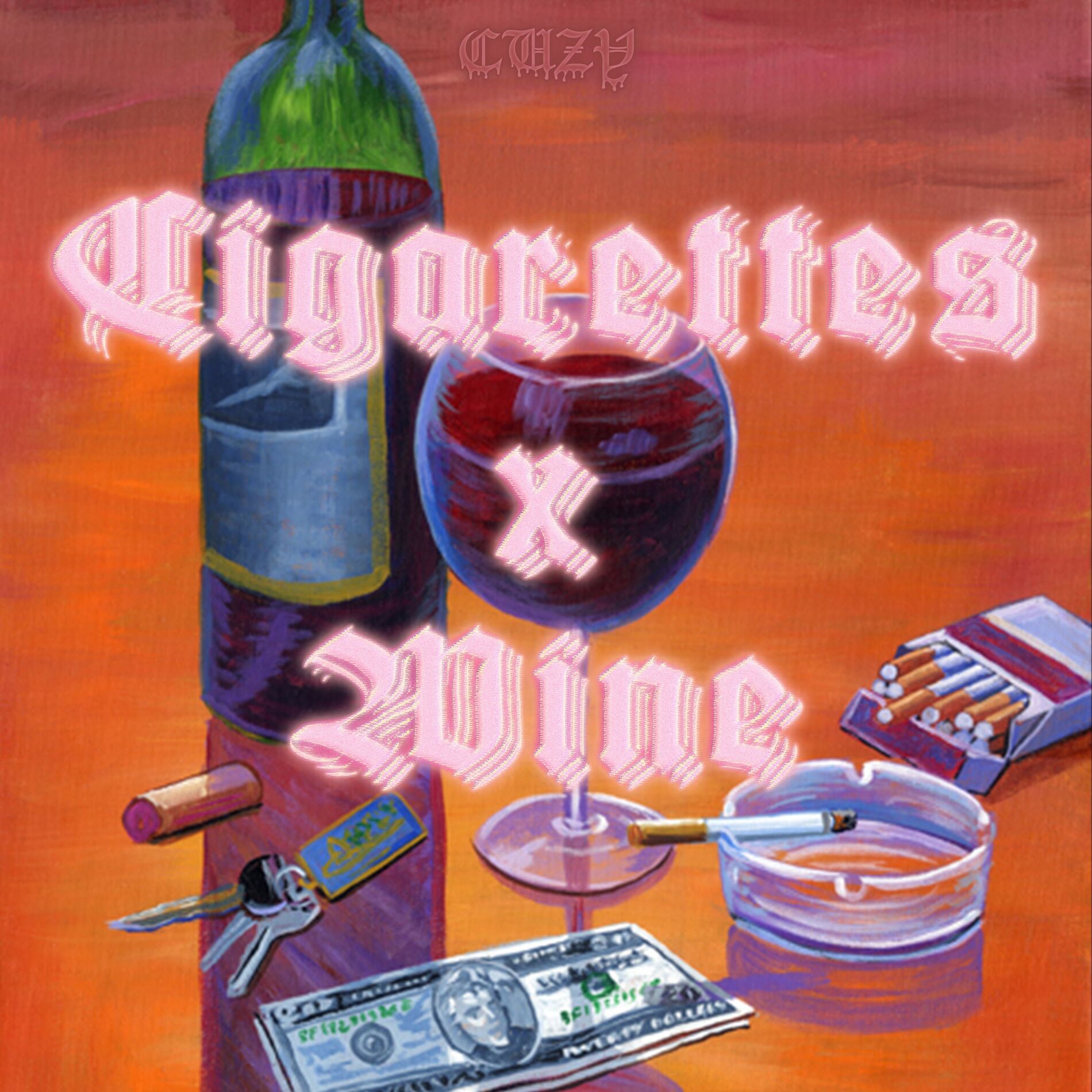 Album cover of Cigarettes x Wine
