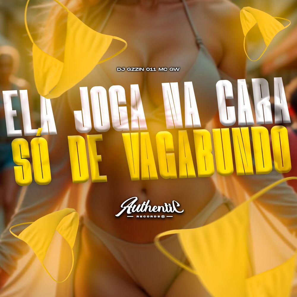 Picture of Ela Joga na Cara Só de Vagabundo