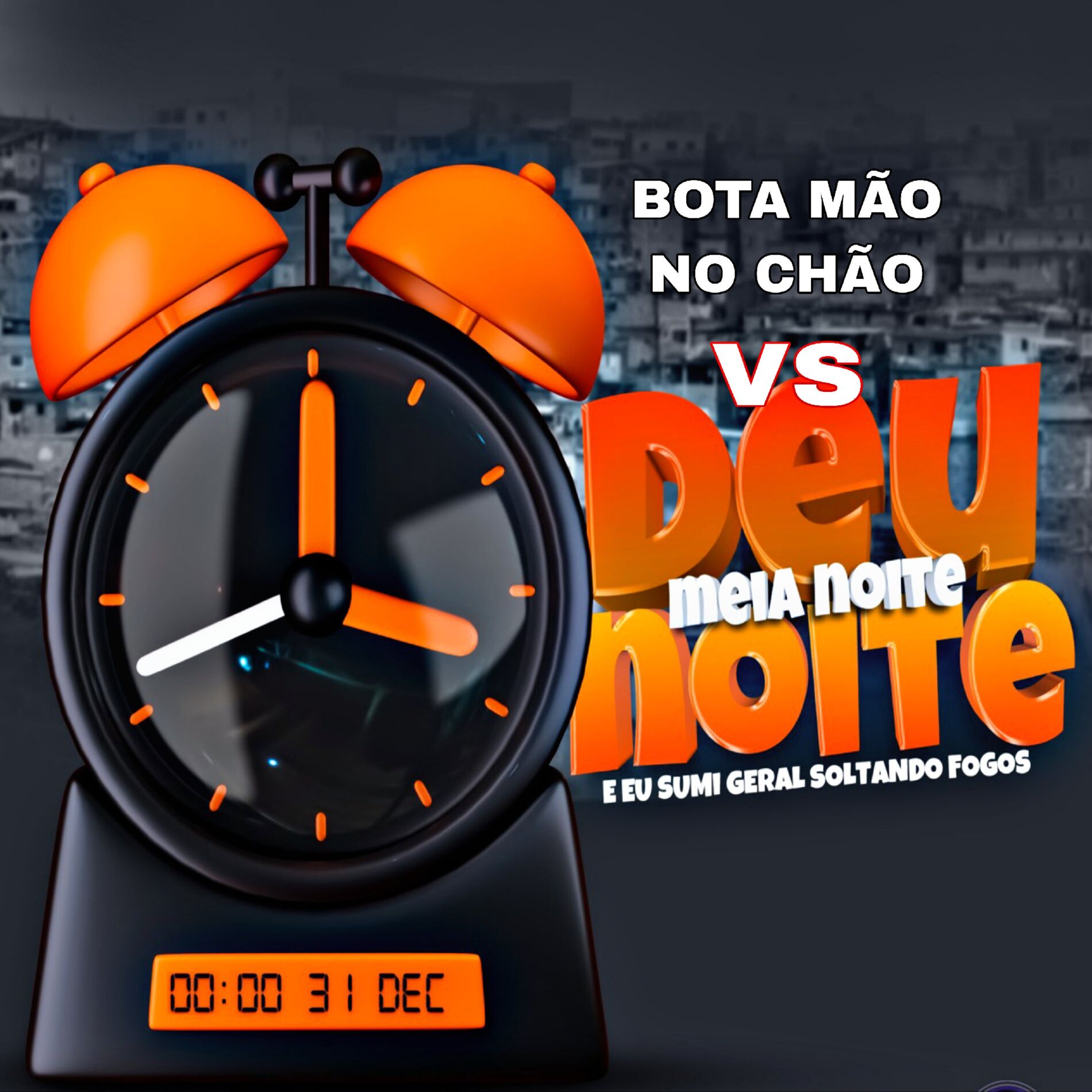 Album cover of Bota Mão no Chão Vs Deu Meia Noite Eu Sumi