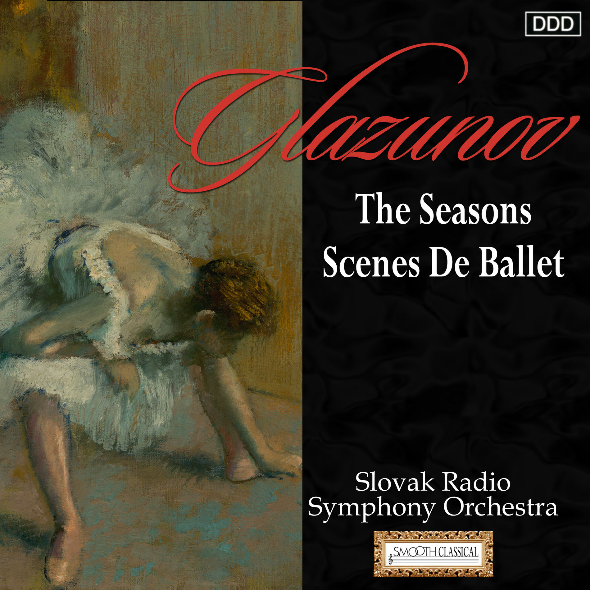 Album cover of Glazunov: The Seasons - Scenes De Ballet