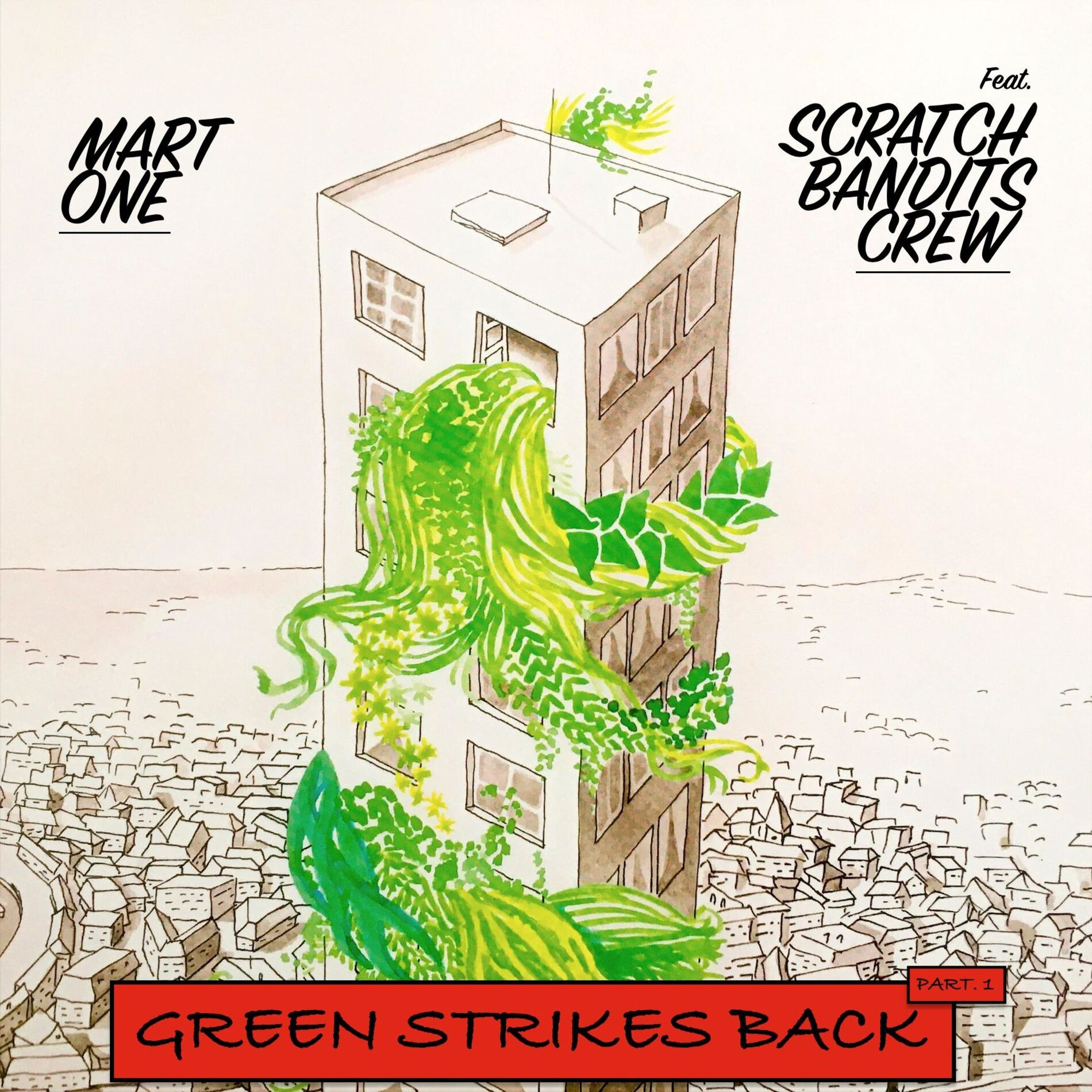 Album cover of Green Strikes Back, Pt. 1 (feat. Scratch Bandits Crew)