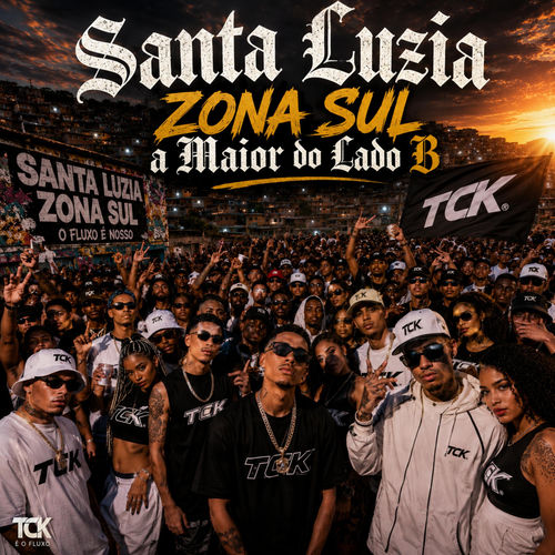 Santa Luzia Zona Sul a Maior do Lado B