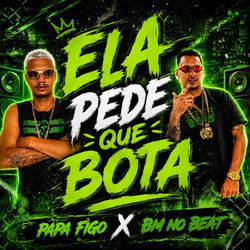 Cover of Ela Pede Que Bota by undefined