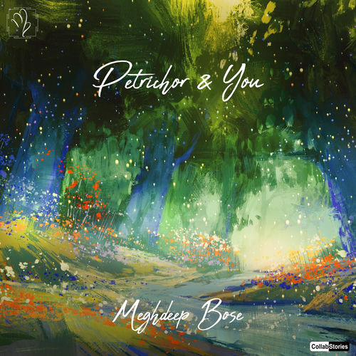 Petrichor & You