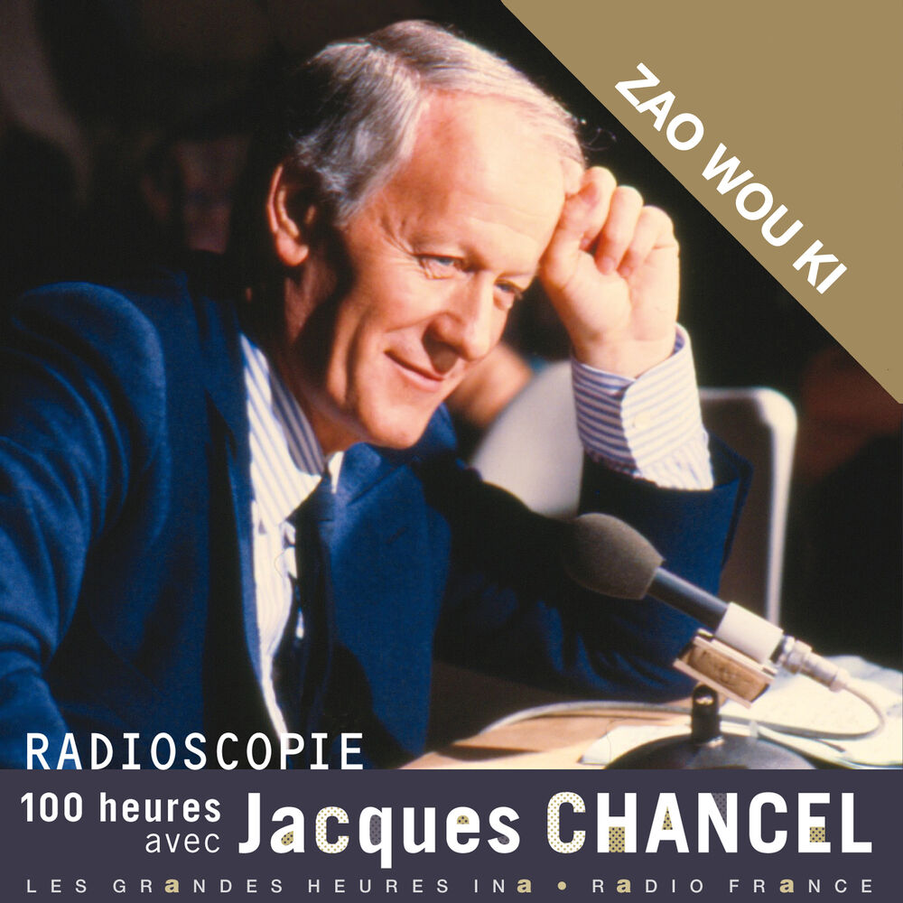 Picture of Radioscopie. 100 heures avec Jacques Chancel: Zao Wou Ki