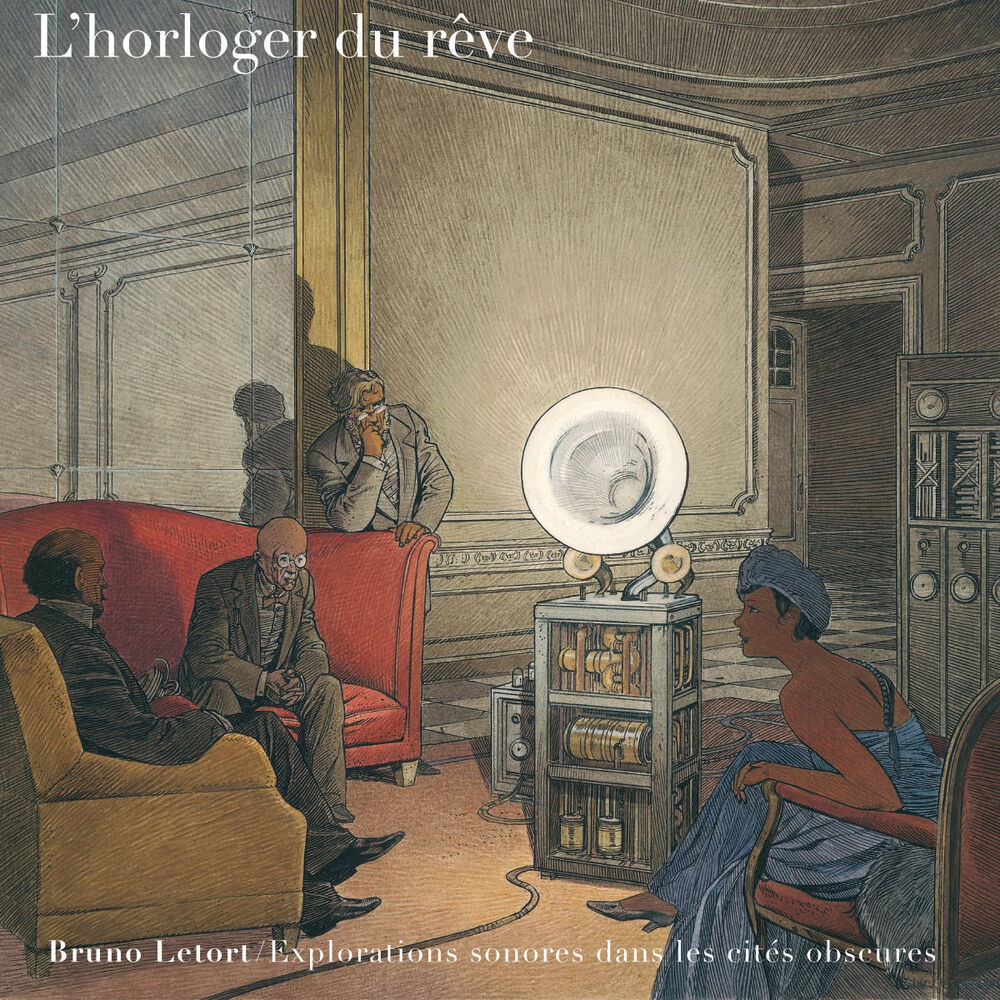 Picture of L'horloger du rêve (Explorations sonores dans les cités obscures)