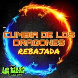 Cover of Cumbia De Los Dragones (Rebajada)